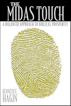 the midas touch kenneth hagin|The Midas Touch eBook : Hagin, Kenneth E.: Amazon.ca: Kindle .